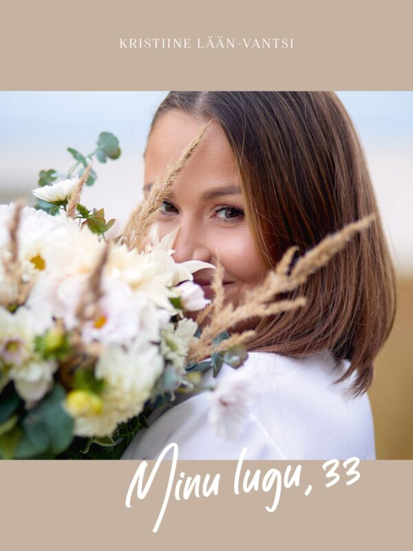 Minu lugu, 33 – EELMÜÜK